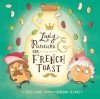 Lady Pancake &amp; Sir French Toast