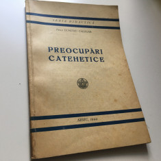 Pr. Dumitru Calugar, Preocupări Catehetice. Sibiu 1944, cu Dedicația Autorului