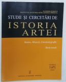 STUDII SI CERCETARI DE ISTORIA ARTEI , SERIE NOUA , TEATRU , MUZICA , CINEMTOGRAFIE , TOUML 3 , 2009