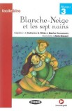 Blanche-Neige et les sept nains - Catherine E. White, Mareva Escoussans