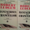 Robert Ludlum - Manuscrisul lui Chancellor, 2 vol. (editia 1995)