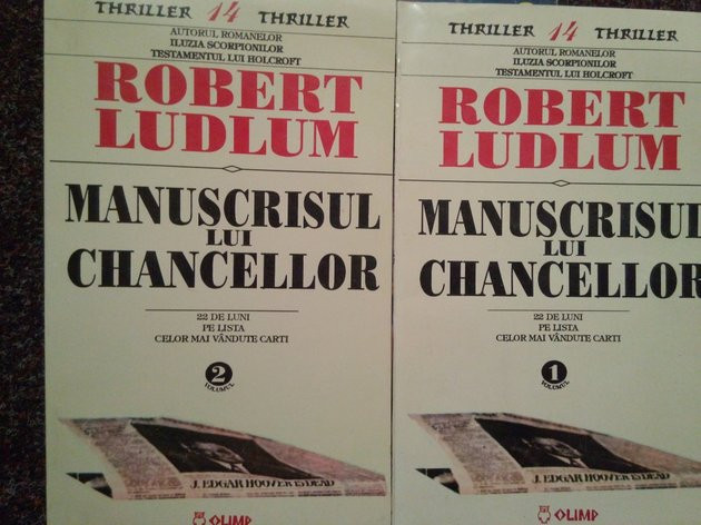 Robert Ludlum - Manuscrisul lui Chancellor, 2 vol. (editia 1995)