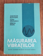 Măsurarea vibrațiilor - Gheorghe Buzdugan, Elena Mihăilescu, Mircea Radeș
