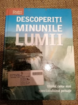 Descoperiți minunile lumii - READER&amp;#039;S DIGEST foto