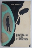 Cumpara ieftin Moartea vine pe banda de magnetofon - Haralamb Zinca, Roman, Anticariat