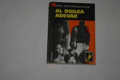 Al doilea adevar - Antita Augustopoulos-Jucan - 1978 foto