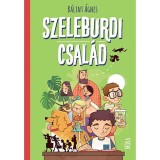 Szeleburdi csal&aacute;d - B&aacute;lint &Aacute;gnes