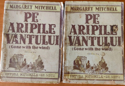 1941 Margaret Mitchell, Pe aripile v&amp;acirc;ntului, 2 vol, Ed. Gh. Mecu ,Ed a III-a T9 foto