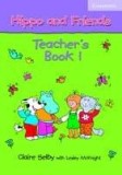 Hippo And Friends 1 Teacher&#039;s Book | Claire Selby