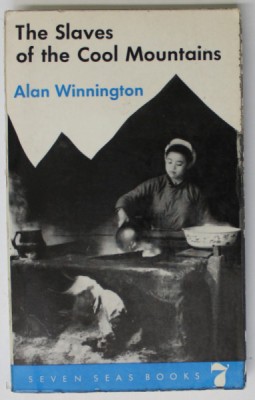 THE SLAVES OF THE COOL MOUNTAINS by ALAN WINNINGTON , 1962 foto
