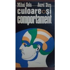 Culoare si comportament-Mihai Golu,Aurel Dicu