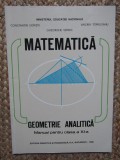 MATEMATICA GEOMETRIE ANALITICA MANUAL PENTRU CLASA A XI A C UDRISTE