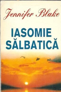 Iasomie salbatica - Jennifer Blake foto