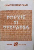 Poezie și Pedeapsă - Dumitru Hanceanu, Editura Moldova 1993, Poezie Rom&acirc;nească, 122 Pagini