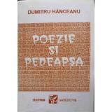 POEZIE SI PEDEAPSA-DUMITRU HANCEANU-216243