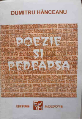 POEZIE SI PEDEAPSA-DUMITRU HANCEANU foto