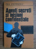 Paul Stefanescu - Agenţi secreţi şi misiuni confidenţiale