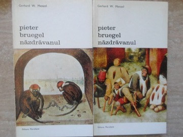 PIETER BRUEGEL NAZDRAVANUL VOL.1-2-GERHARD W. MENZEL