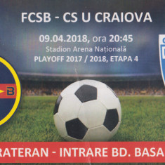 M5 - BILET ACCES PARCARE - FCSB STEAUA - UNIVERSITATEA CRAIOVA - 09 04 2018