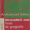 Bacaulauret 2000. Teste De Geografie - Nicolae Ilinca, Nicolae Lazar