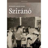 Szir&aacute;n&oacute; - Nyerges G&aacute;bor &Aacute;d&aacute;m