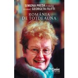 Rom&acirc;nia de totdeauna. Simona Preda &icirc;n dialog cu acad. Georgeta Filitti