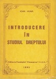 Cumpara ieftin Introducere In Studiul Dreptului - Ioan Huma