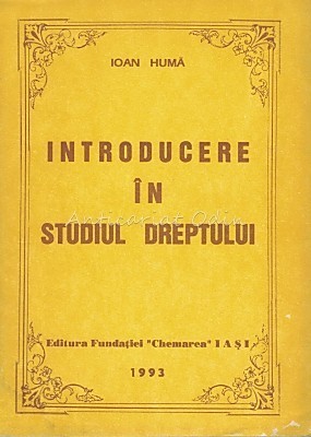 Introducere In Studiul Dreptului - Ioan Huma foto