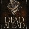 Dead Ahead: Arcane Souls World