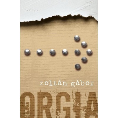 Orgia - Zolt&amp;aacute;n G&amp;aacute;bor foto
