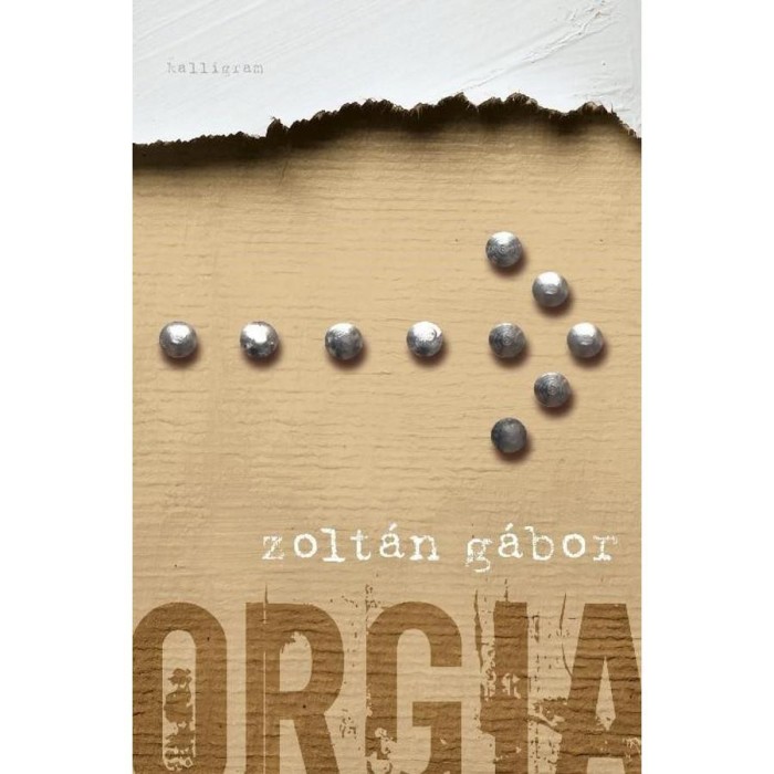 Orgia - Zolt&aacute;n G&aacute;bor