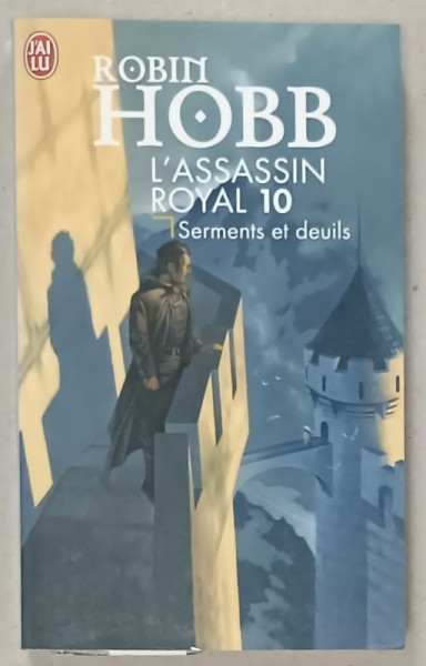 L &#039;ASSASSIN ROYAL 10 : SERMENTS et DEUILS par ROBIN HOBB , 2004