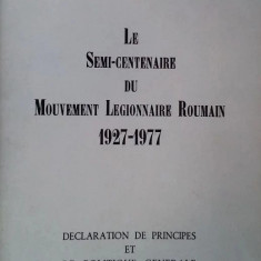 Manifest Legionar in exil semicentenar 1927-77 Garda de fier Miscarea legionara