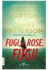 Fugi, Rose, fugi! - Dolly Parton,James Patterson, editia 2022