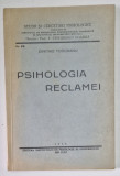 PSIHOLOGIA RECLAMEI , 1935 de DIMITRIE TODORANU