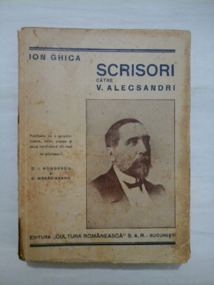 ION GHICA * SCRISORI CATRE V. ALECSANDRI (editie 1940) foto