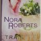 Traieste clipa &ndash; Nora Roberts