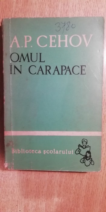myh 419f - BS 26 - AP Cehov - Omul in carapace - ed 1962