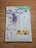 carte pentru copii - aurul dulce - din anul 1964