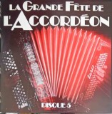Vinil LP La Grande Fete De L&#039;Accordeon - Colectiv, Valsuri &amp; Marșuri Celebre, Reader&#039;s Digest, 1980, Muzica Country/Jazz