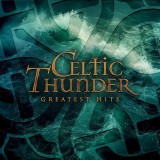 Greatest Hits | Celtic Thunder