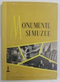 MONUMENTE SI MUZEE , BULETINMUL COMISIEI STIINTIFICE A MUZEELOR SI MONUMENTELOR ISTORICE SI ARTISTICE , VOLUMUL I , 1958