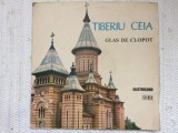 Tiberiu ceia glas de clopot disc vinyl lp muzica populara folclor EPE 03910 VG+, VINIL, Electrecord