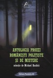 Antologia prozei rom&acirc;nești polițiste și de mistere