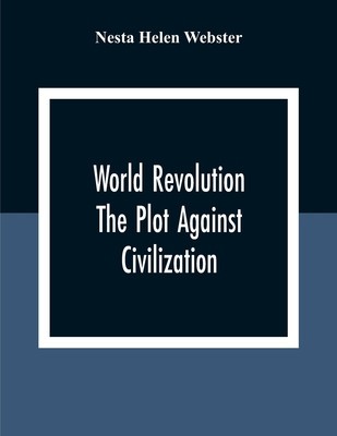 World Revolution; The Plot Against Civilization foto