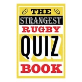 Strangest Rugby Quiz Book