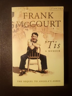 Frank McCourt - &amp;#039;Tis: A Memoir (the sequel to Angela&amp;#039;s Ashes) foto
