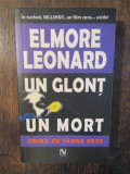 Un glonț un mort - Elmore Leonard