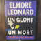 Un glon? un mort - Elmore Leonard