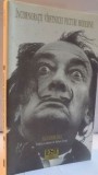 Incornoratii varstnicei picturi moderne - Salvador Dali